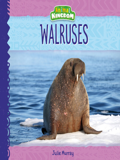 Title details for Walruses by Julie Murray - Available